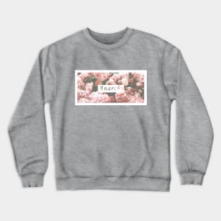 Anarchy Aesthetic Crewneck Sweatshirt